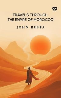 Produktbild: Travels Through The Empire Of Morocco