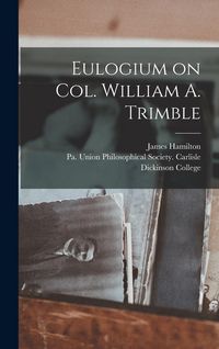 Produktbild: Eulogium on Col. William A. Trimble