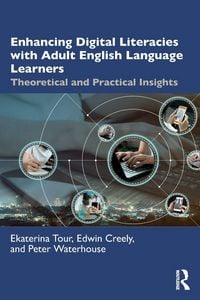 Produktbild: Enhancing Digital Literacies with Adult English Language Learners