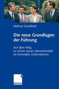 Produktbild: Die neuen Grundlagen der F&uuml;hrung
