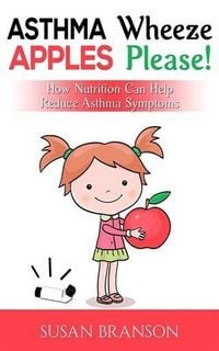 Produktbild: Asthma Wheeze, Apples Please!