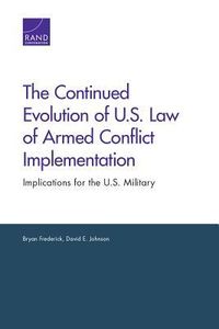 Produktbild: The Continued Evolution of U.S. Law of Armed Conflict Implementation