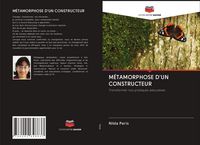 Produktbild: M&eacute;tamorphose D'un Constructeur