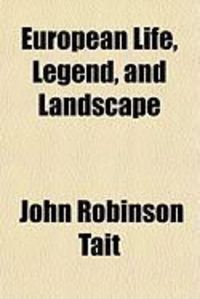 Produktbild: European Life, Legend, and Landscape