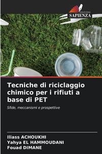 Produktbild: Tecniche di riciclaggio chimico per i rifiuti a base di PET
