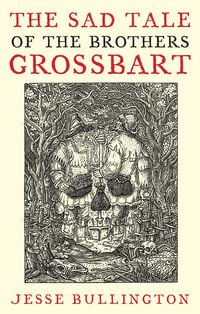 Produktbild: The Sad Tale Of The Brothers Grossbart