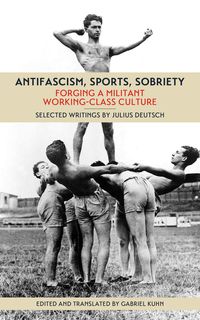 Produktbild: Antifascism, Sports, Sobriety