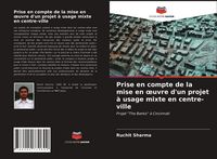Produktbild: Prise en compte de la mise en &iquest;uvre d'un projet &agrave; usage mixte en centre-ville