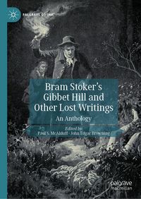 Produktbild: Bram Stoker's Gibbet Hill and Other Lost Writings