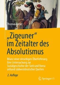 Produktbild: &bdquo;Zigeuner&ldquo; im Zeitalter des Absolutismus