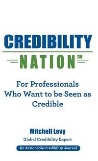 Produktbild: Credibility Nation: For Professionals Who Want to Be Seen as Credible