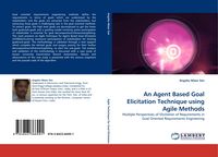 Produktbild: An Agent Based Goal Elicitation Technique using Agile Methods