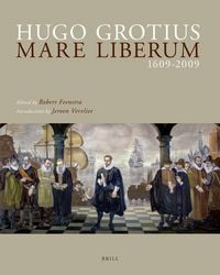Produktbild: Hugo Grotius Mare Liberum 1609-2009