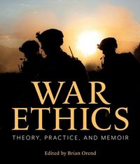 Produktbild: War Ethics: Theory, Practice, and Memoir