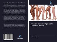 Produktbild: Seksuele aantrekkingskracht: Taille niet, wil niet...
