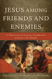 Produktbild: Jesus Among Friends & Enemies