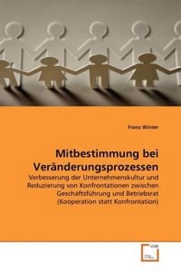 Produktbild: Winter, F: Mitbestimmung bei Ver&auml;nderungsprozessen