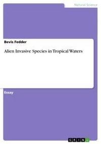 Produktbild: Alien Invasive Species in Tropical Waters
