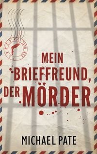 Produktbild: Mein Brieffreund, der M&ouml;rder
