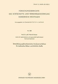 Produktbild: Entwicklung spektrochemischer Analysenverfahren f&uuml;r technische Gl&auml;ser und &auml;hnliche Stoffe