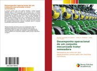 Produktbild: Desempenho operacional de um conjunto mecanizado trator semeadora