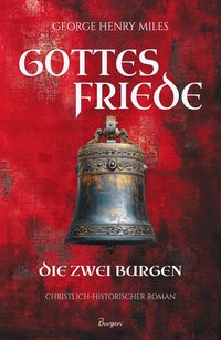 Produktbild: Gottesfriede - Die zwei Burgen