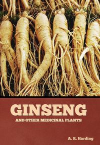 Produktbild: Ginseng and Other Medicinal Plants