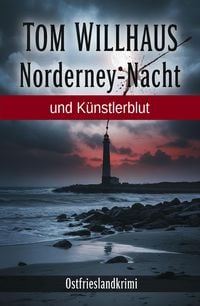 Produktbild: Norderney-Nacht und K&uuml;nstlerblut: Ostfrieslandkrimi