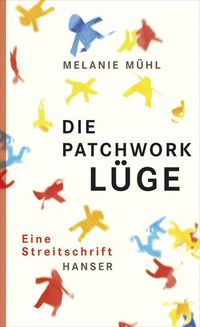 Produktbild: Die Patchwork-L&uuml;ge