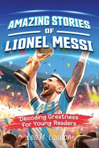 Produktbild: Amazing Stories of Lionel Messi