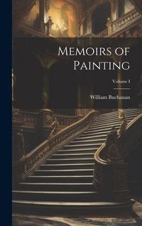 Produktbild: Memoirs of Painting; Volume I