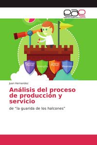Produktbild: An&aacute;lisis del proceso de producci&oacute;n y servicio