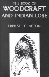 Produktbild: Seton, E: Book Of Woodcraft