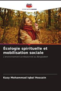 Produktbild: &Eacute;cologie spirituelle et mobilisation sociale
