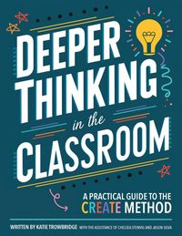 Produktbild: Deeper Thinking in the Classroom