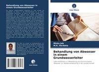 Produktbild: Behandlung von Abwasser in einem Grundwasserleiter