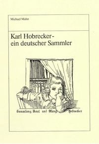Produktbild: Karl Hobrecker - ein deutscher Sammler