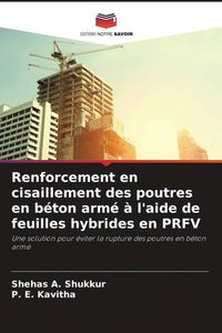 Produktbild: Renforcement en cisaillement des poutres en b&eacute;ton arm&eacute; &agrave; l'aide de feuilles hybrides en PRFV