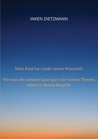 Produktbild: Mein Kind hat wieder seinen Wutanfall!