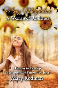 Produktbild: Mary Magdalene a Woman of Resilience