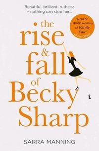 Produktbild: The Rise and Fall of Becky Sharp