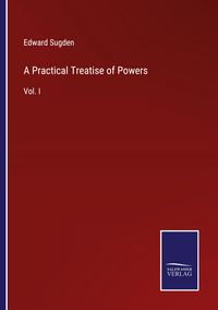 Produktbild: A Practical Treatise of Powers