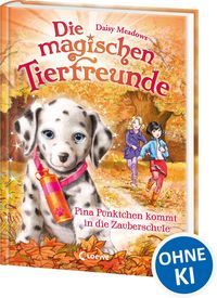 Produktbild: Die magischen Tierfreunde (Band 15) - Pina P&uuml;nktchen kommt in die Zauberschule