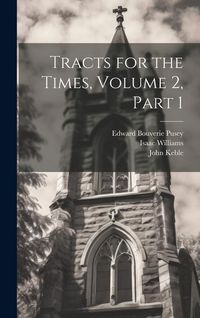 Produktbild: Tracts for the Times, Volume 2, part 1
