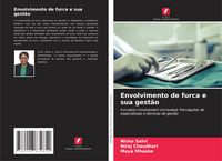 Produktbild: Envolvimento de furca e sua gest&atilde;o