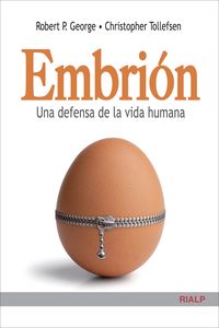 Produktbild: Embri&oacute;n. Una defensa de la vida humana
