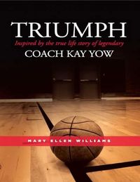 Produktbild: Triumph: Inspired by the True Life Story of Legendary Coach Kay Yow