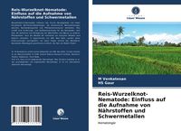 Produktbild: Reis-Wurzelknot-Nematode: Einfluss auf die Aufnahme von N&auml;hrstoffen und Schwermetallen