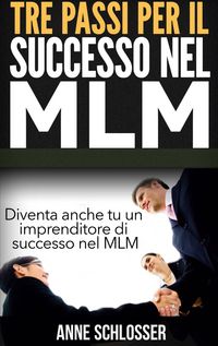 Produktbild: Tre passi per il successo nel MLM