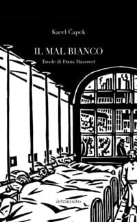 Produktbild: Il mal bianco. Con sei tavole di Frans Masereel
